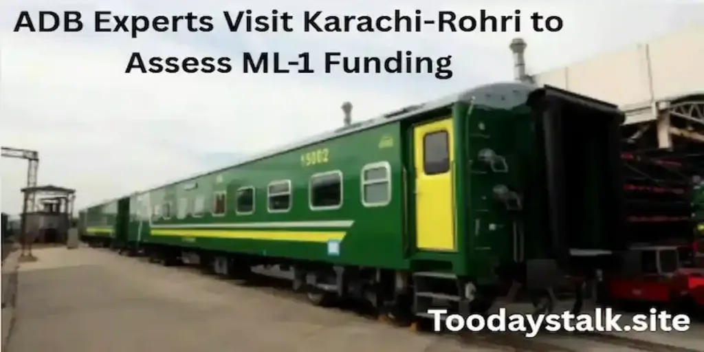 ADB Experts Visit Karachi-Rohri to Assess ML-1 Funding