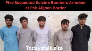 Five Suspected Suicide Bombers Arrested at Pak-Afghan Border