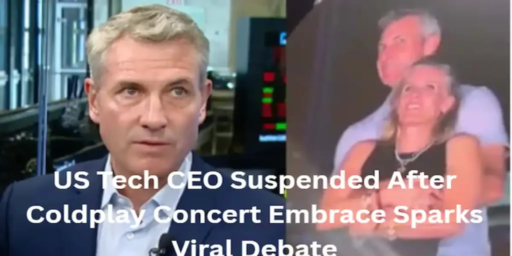US Tech CEO Suspended After Coldplay Concert Embrace Sparks Viral Debate